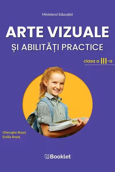 Arte vizuale și abilități practice - Clasa a 3-a - Manual
