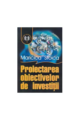 Proiectarea obiectivelor de investitii
