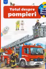 Totul despre pompieri