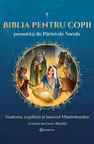 Biblia pentru copii povestita de Parintele Necula Vol. I