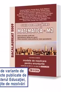 Ghid de pregatire pentru Bacalaureat la Matematica M2