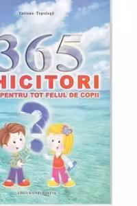 365 ghicitori hazlii pentru tot felul de copii