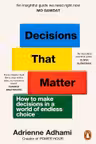 Decisions That Matter