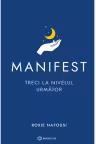 Manifest: Treci la nivelul urmator
