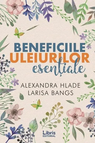 Beneficiile uleiurilor esentiale