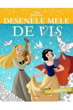 DISNEY PRINTESE. DESENELE MELE DE VIS. Vara printeselor