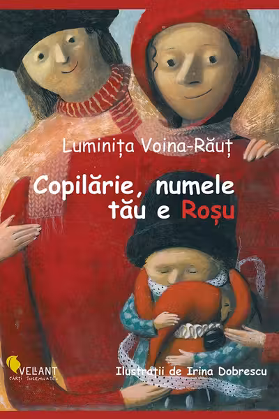 Copilarie, numele tau e Rosu