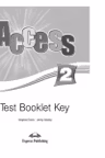 Curs limba engleza Access 2 Cheie la teste - Virginia Evans, Jenny Dooley