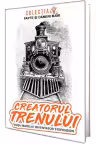 Creatorul trenului