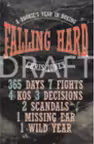 Falling Hard. A Rookie's Year in Boxing - Chris Jones