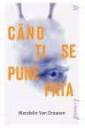 Cand ti se pune pata