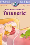 Iulia nu se teme de intuneric