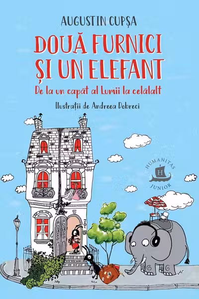 Doua furnici si un elefant. De la un capat al Lumii la celalalt