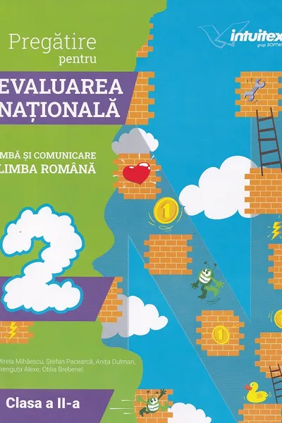 Pregătire pentru Evaluarea Națională: Limba si comunicare Limba romana - Clasa 2 - Limba și comunicare Limba română