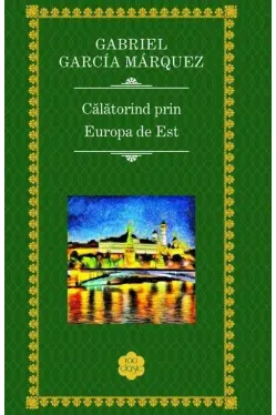 Calatorind prin Europa de Est