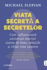 IQ230. VIATA SECRETA A SECRETELOR.