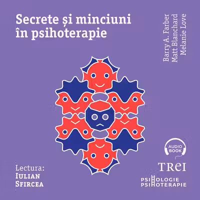 Secrete și minciuni în psihoterapie (audiobook)
