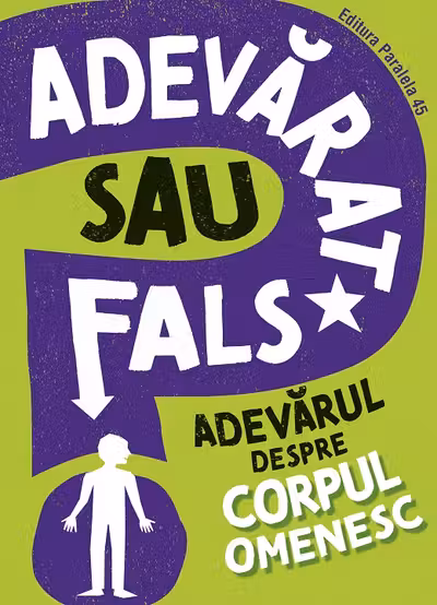 Adevarul despre corpul omenesc