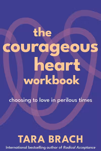 The Courageous Heart - Workbook