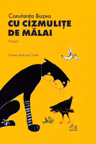 Cu cizmulite de malai