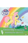 MY LITTLE PONY. Fluttershy in cautarea animalutului potrivit