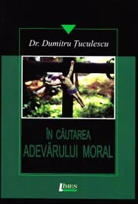 În căutarea adevărului moral