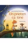 UN PRIETEN CA TINE.