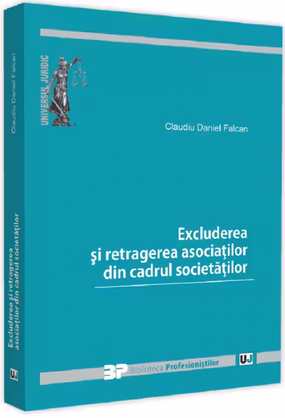 Excluderea și retragerea asociaților din cadrul societăților