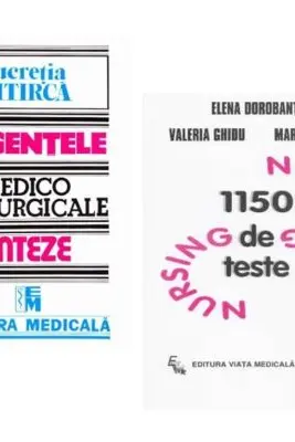 Pachet Urgentele medico-chirurgicale. Sinteze pentru asistentii medicali si 1150 teste de Nursing - Lucretia Titirca, Elena Dorobantu