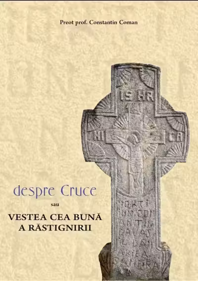Despre cruce sau vestea cea bună a răstignirii