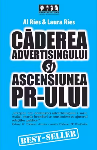 Căderea advertisingului și ascensiunea PR-ului