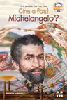 Cine a fost Michelangelo?