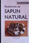 Realizarea de sapun natural