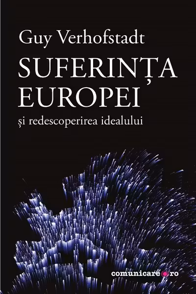 Suferința Europei și redescoperirea idealului