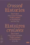 Crossed Histories