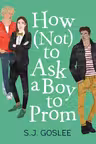 How Not to Ask a Boy to Prom