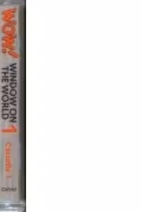 WOW! - Window on the World 1 (Cassette[1][2])