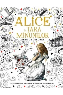 Alice in Tara Minunilor. Carte de colorat