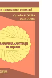 Inginerie chimica. Transferul cantitatii de miscare
