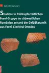 Studien zur fruhkupferzeitlichen Foeni-gruppe im sudwestlichen Rumanien anhard der gefasskeramik aus Foeni - cimitirul ortodox