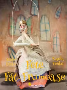 Fete Fat-Frumoase. 21 de basme din jurul lumii