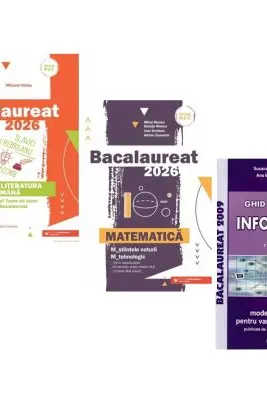 Pachet Bacalaureat 2026. Limba si literatura romana, Matematica M-stiintele-naturii si M-tehnologic si Informatica. Ghid de pregatire clasele 11-12 intensiv Pascal C/C++ - Mihaela Dobos, Mihai Monea, Susana Galatean