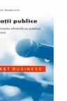 Relatii publice.Comunicarea eficienta cu publicul si cu presa/rebut dep.