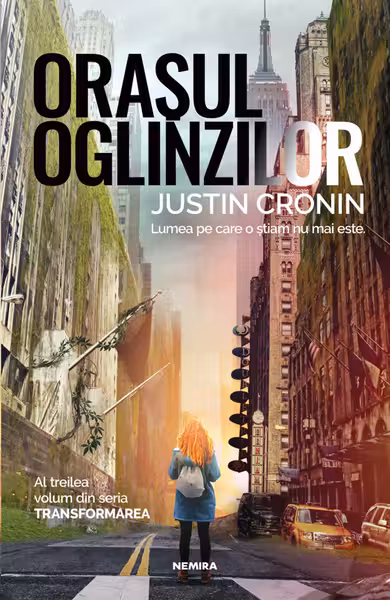 Orașul oglinzilor. Trilogia Transformarea Vol.3