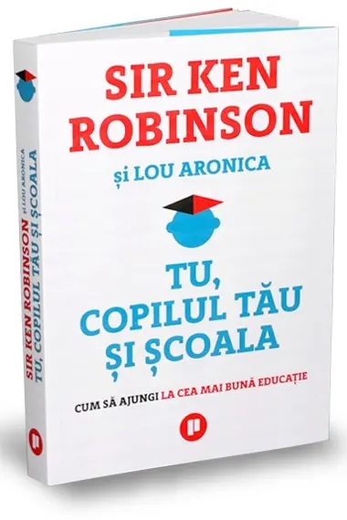 Tu, copilul tau si scoala