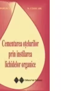 Cementarea otelurilor prin instilarea lichidelor organice