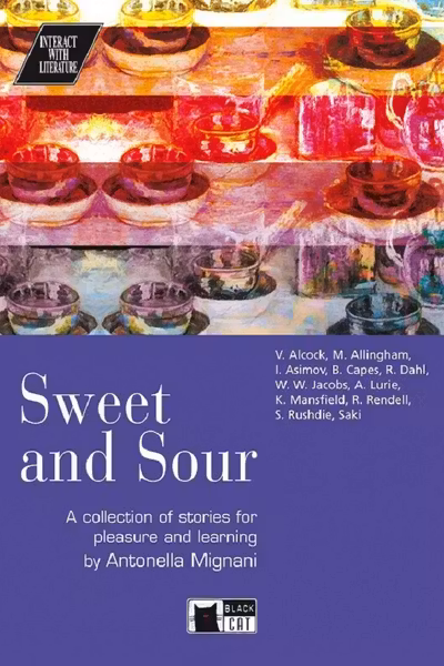 Sweet and Sour. A collection of stories for pleasure and learning by Antonella Mignani