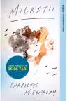 MIGRATII. Charlotte McConaghy