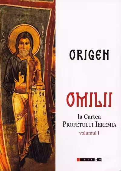 Omilii la Cartea Profetului Ieremia Vol.1