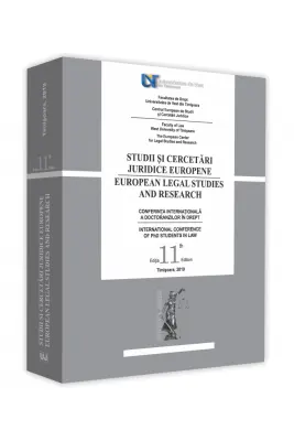 Conferinta internationala a doctoranzilor in drept. Studii si cercetari juridice europene